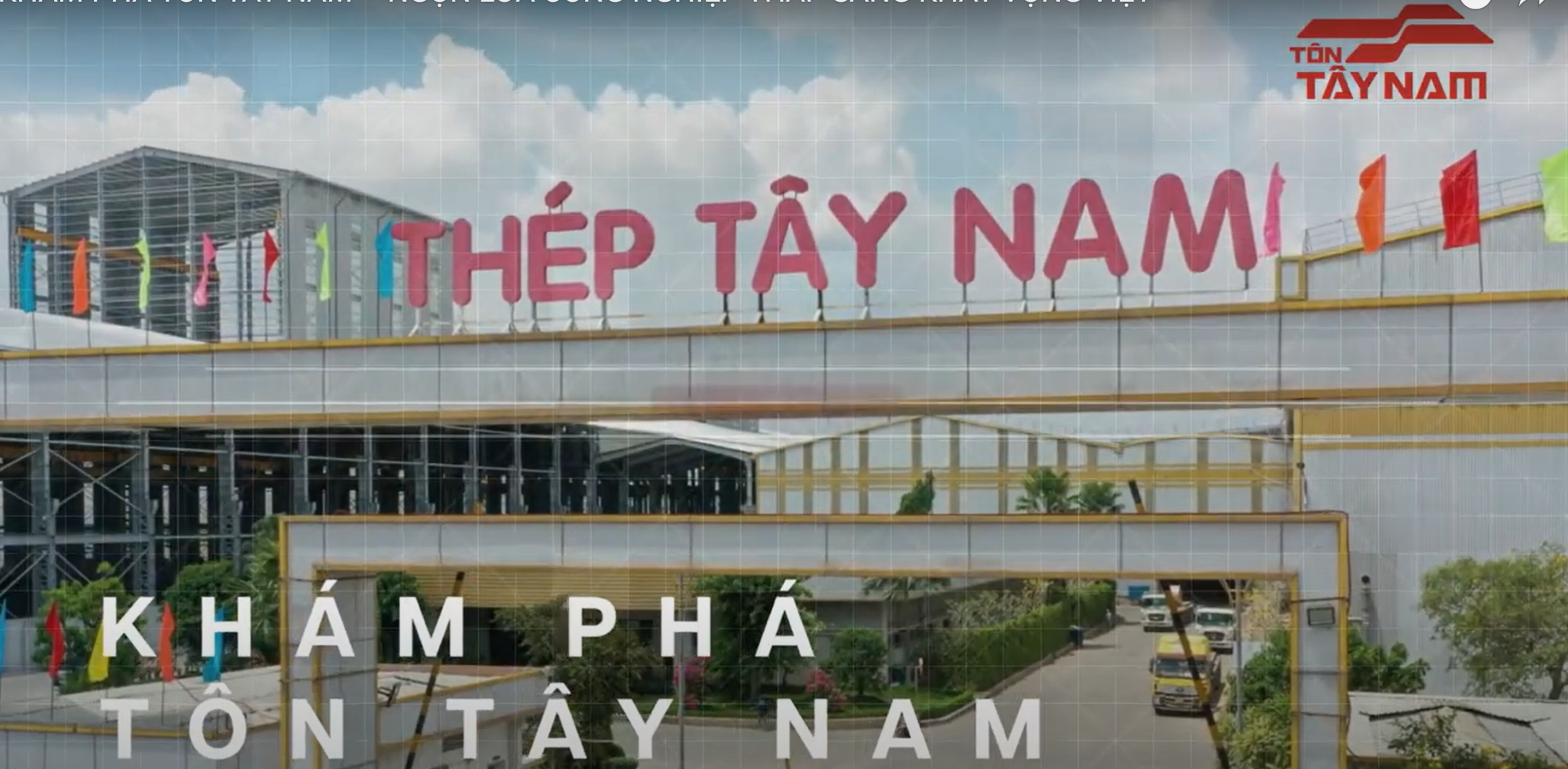 Video - Tôn Tây Nam